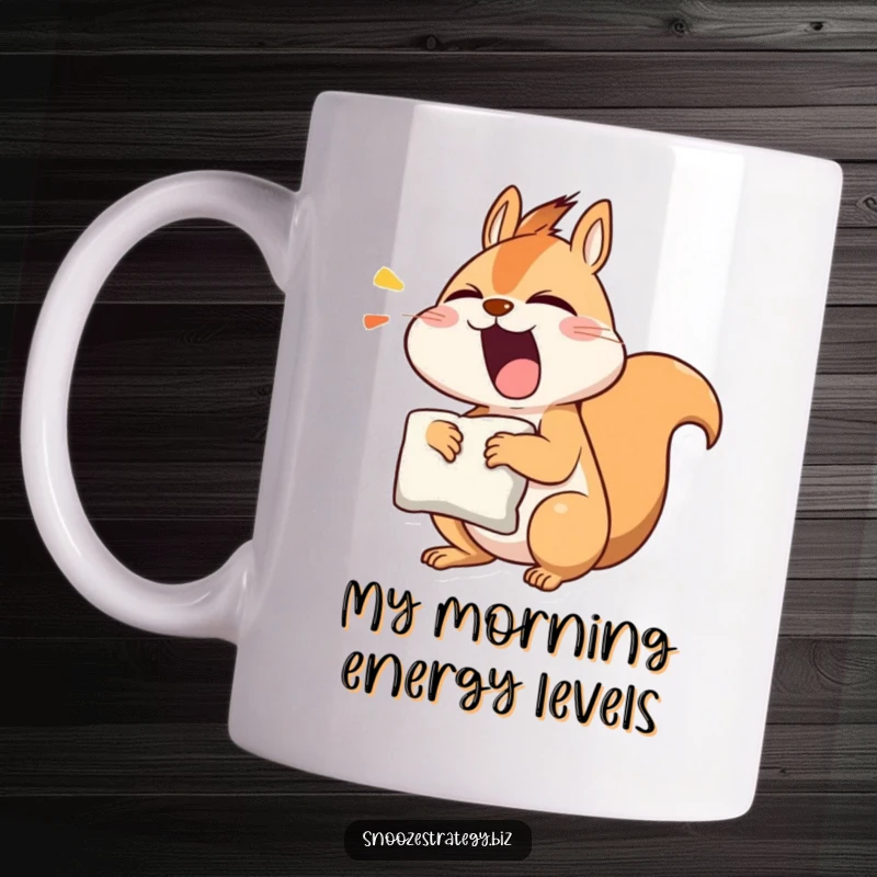 Funny squirrel mug featuring a cute, yawning character holding a small pillow, perfect for coffee or tea lovers.