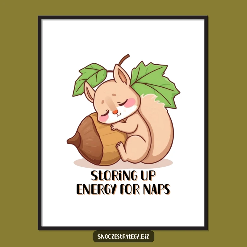 Free Printable Wall Art: Funny Drowsy Squirrel, Acorn Nap, Downloadable Decor
