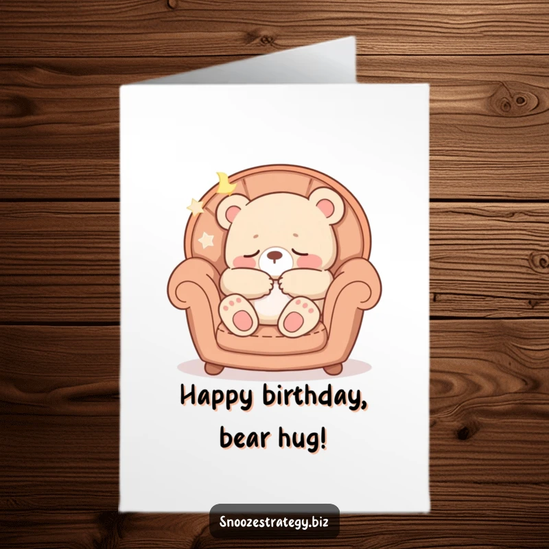 Funny Free Printable Birthday Card: A peaceful bear cub snoozes in a cozy armchair, emitting soft snores, wishing Happy Birthday.